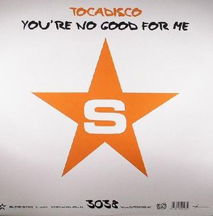 You're No Good For Me (Single)