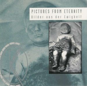 Pictures From Eternity: Bilder aus der Ewigkeit