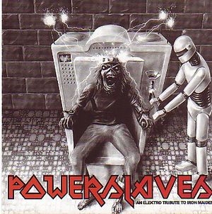 Powerslaves: An Elektro Tribute to Iron Maiden