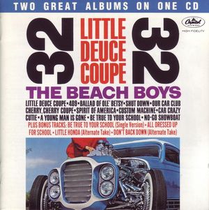 Little Deuce Coupe / All Summer Long