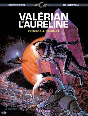 Valérian et Laureline : L'Intégrale, tome 2