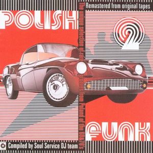 Polish Funk, Volume 2: The Unique Selection of Rare Grooves From Poland of the 60 & 70's