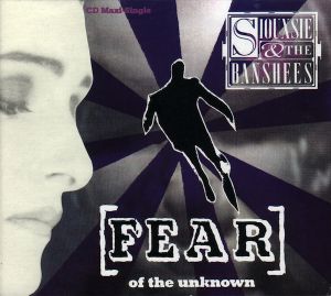 Fear (of the Unknown) (Single)