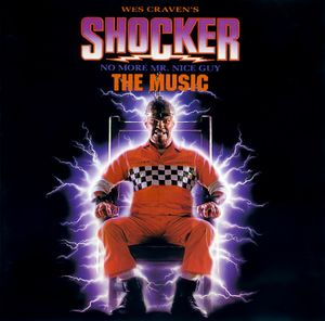 Wes Craven’s Shocker: No More Mr. Nice Guy (The Music) (OST)