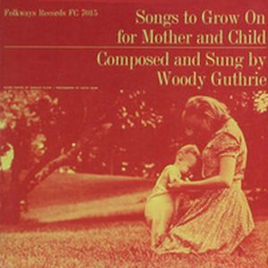 Songs to Grow On for Mother and Child