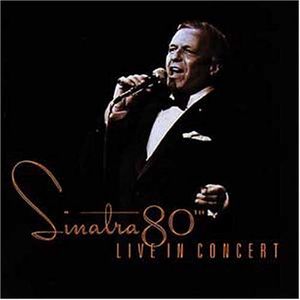 Sinatra 80th: Live in Concert (Live)