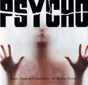Psycho: Music From and Inspired by the Motion Picture (OST)