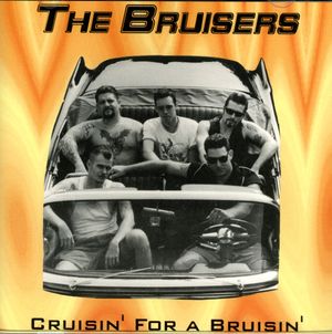 Crusin' for a Bruisin'