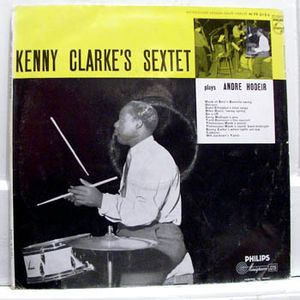 Kenny Clarke’s Sextet Plays André Hodeir