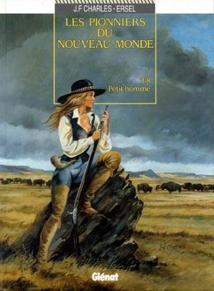 Petit homme - Les Pionniers du Nouveau Monde, tome 8