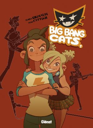 Naissance d'un groupe - Big Bang Cats, tome 1