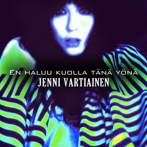 En haluu kuolla tänä yönä (Single)