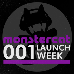 Monstercat 001 – Launch Week