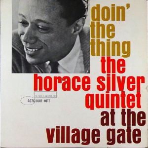 Doin' the Thing: Live at the Village Gate (Live)