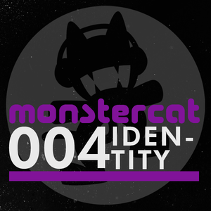 Monstercat 004 – Identity