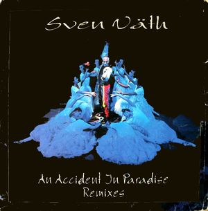 An Accident in Paradise (Remixes) (Single)