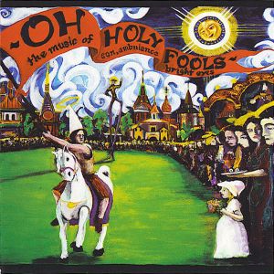 Oh Holy Fools: The Music of Son, Ambulance & Bright Eyes