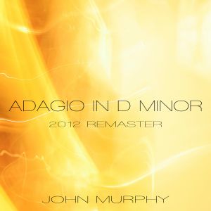 Adagio in D Minor (2012 Remaster) (Single)