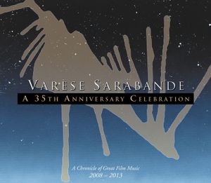Varèse Sarabande: A 35th Anniversary Celebration