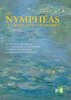 Les Nymphéas, Le Grand Rêve de Monet