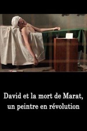 David et la mort de Marat, un peintre en Révolution
