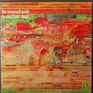 The Nonesuch Guide to Electronic Music