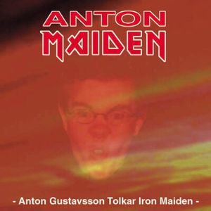 Anton Gustafsson tolkar Iron Maiden