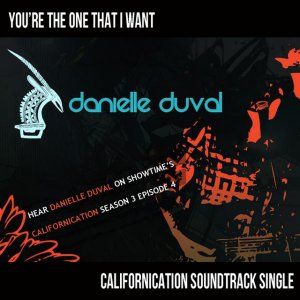 You're the One That I Want (From "Californication Soundtrack") (Single)