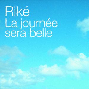 La journée sera belle (Single)