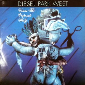 Diesel Park West Versus the Corporate Waltz