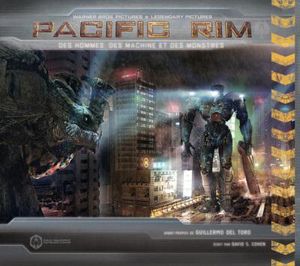 Pacific Rim : Des Hommes, des Machines et des Monstres