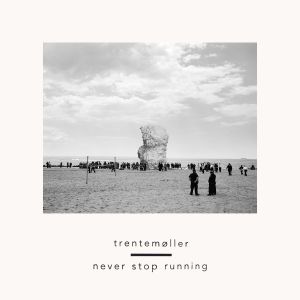 Never Stop Running (Single)
