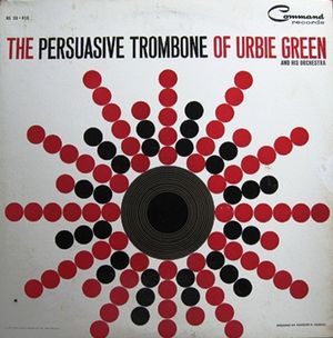 The Persuasive Trombone of Urbie Green