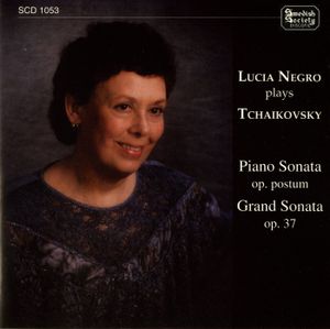 Lucia Negro Plays Tchaikovsky