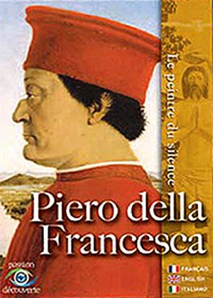 Piero Della Francesca, le peintre du silence