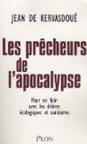 Les prêcheurs de l'apocalypse