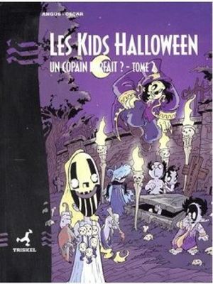 Un Copain Parfait ? - Les Kids Halloween, tome 2