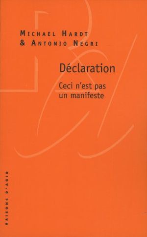 Déclaration : Ceci n'est pas un manifeste