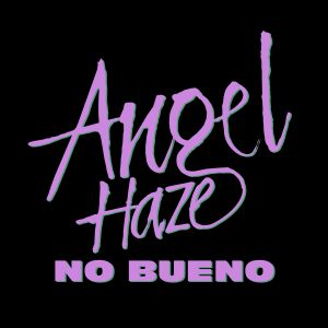 No Bueno (Single)