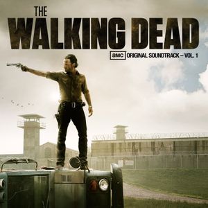 The Walking Dead: AMC Original Soundtrack, Volume 1 (OST)