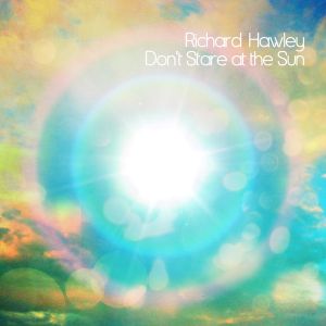 Don’t Stare at the Sun (Single)