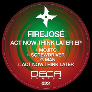 Act Now Think Later EP (EP)