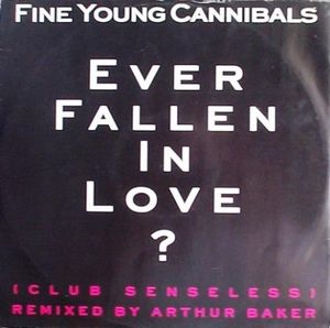 Ever Fallen in Love (Single)