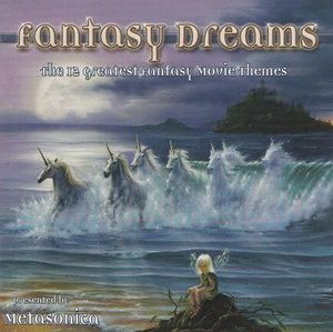 Fantasy Dreams: The Greatest Fantasy Movie Themes