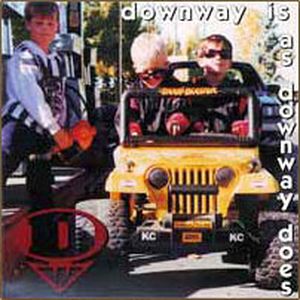 Downway Is as Downway Does