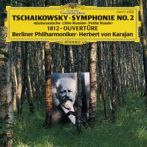 Symphonie Nr. 2 c-moll op. 17 »Kleinrussische« / Ouverture Solennelle »1812« op. 49