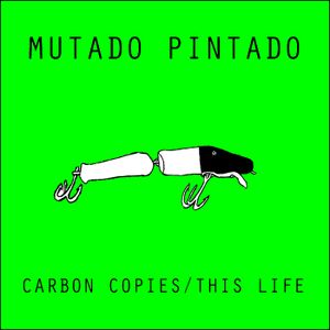 Carbon Copies/This Life (Single)