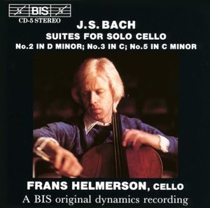 Suites for Solo Cello: No. 2 in D minor / No. 3 in C / No. 5 in C minor