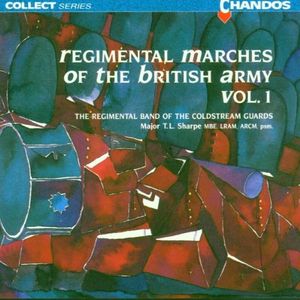 Regimental Marches of the British Army, Volume 1