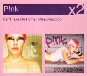 Can’t Take Me Home / Missundaztood